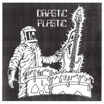 Drastic Plastic, “I’m A Car”