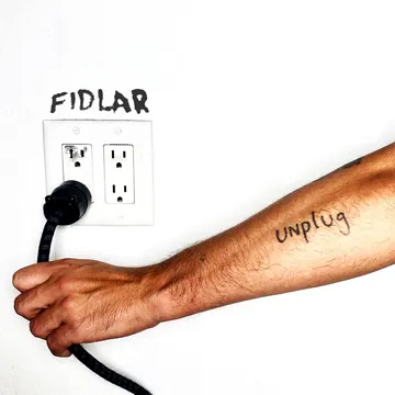 FIDLAR, unplug