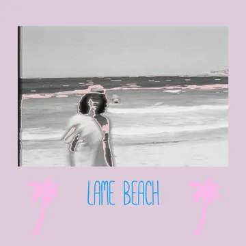 Lame Beach, Waiting For Nothing