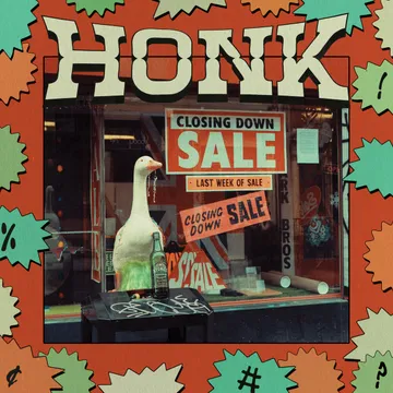 Honk, Closing Down Sale