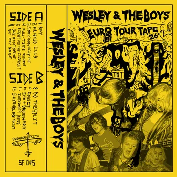 Wesley & the Boys, Euro Tour Tape ’26