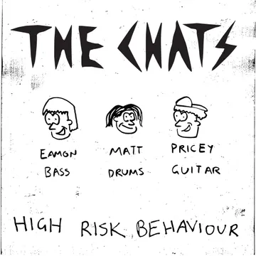 The Chats, High Risk Behaviour