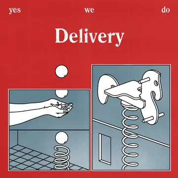 Delivery, Yes We Do