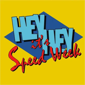 Speed Week, Hey Hey It’s Speed Week