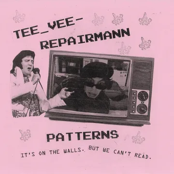 Tee Vee Repairmann, Patterns