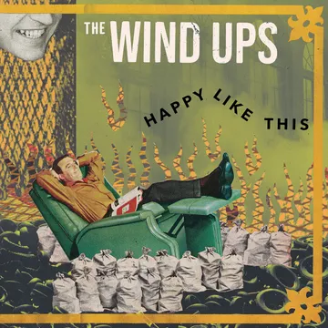 The Wind-Ups, Happy Like This