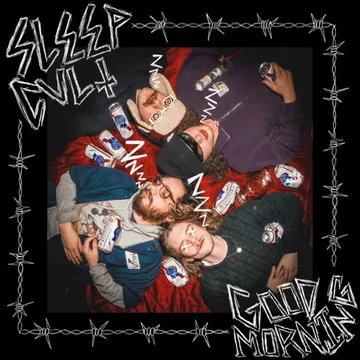 Sleep Cult, Good Morning