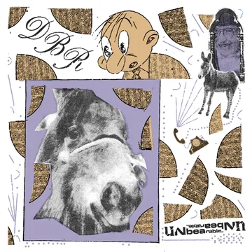DBR, Unbearable