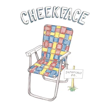 Cheekface, Emphatically No.