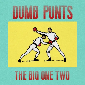 Dumb Punts, The Big One Two