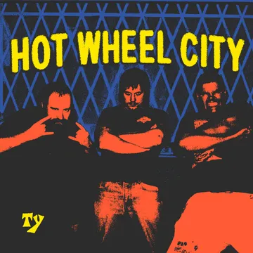 T.Y., Hot Wheel City
