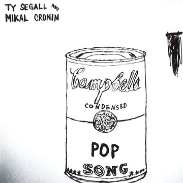 Ty Segall & Mikal Cronin, Pop Song