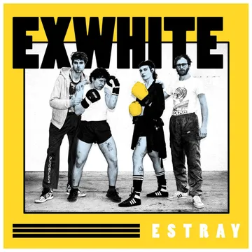 Exwhite, Estray
