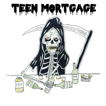 Teen Mortgage, Teen Mortgage