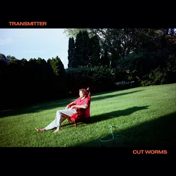 Cut Worms, Transmitter