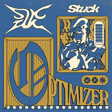 Stuck, Optimizer