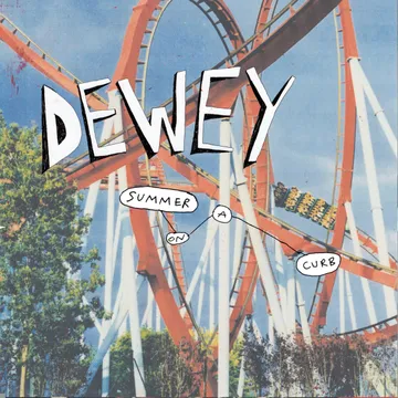 Dewey, Summer On A Curb