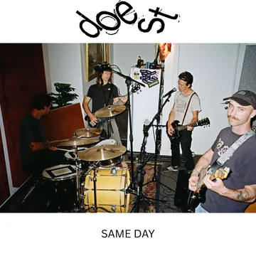 Doe St, Same Day