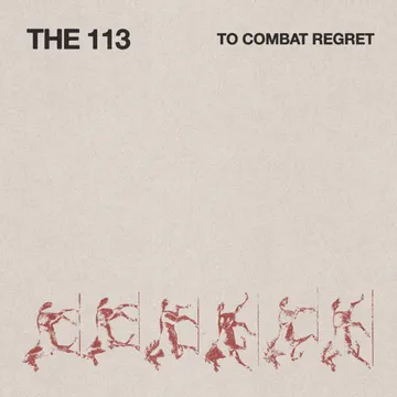 The 113, To Combat Regret